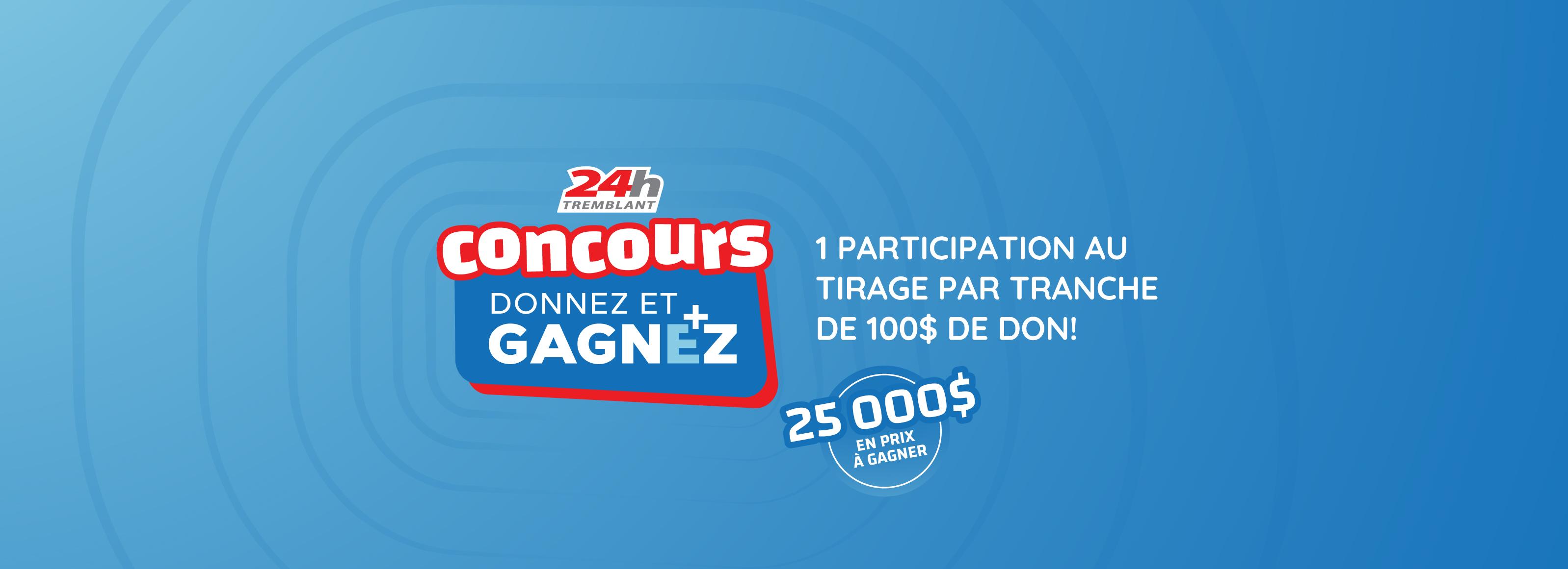 concours donnez et gagnez + 24h tremblant