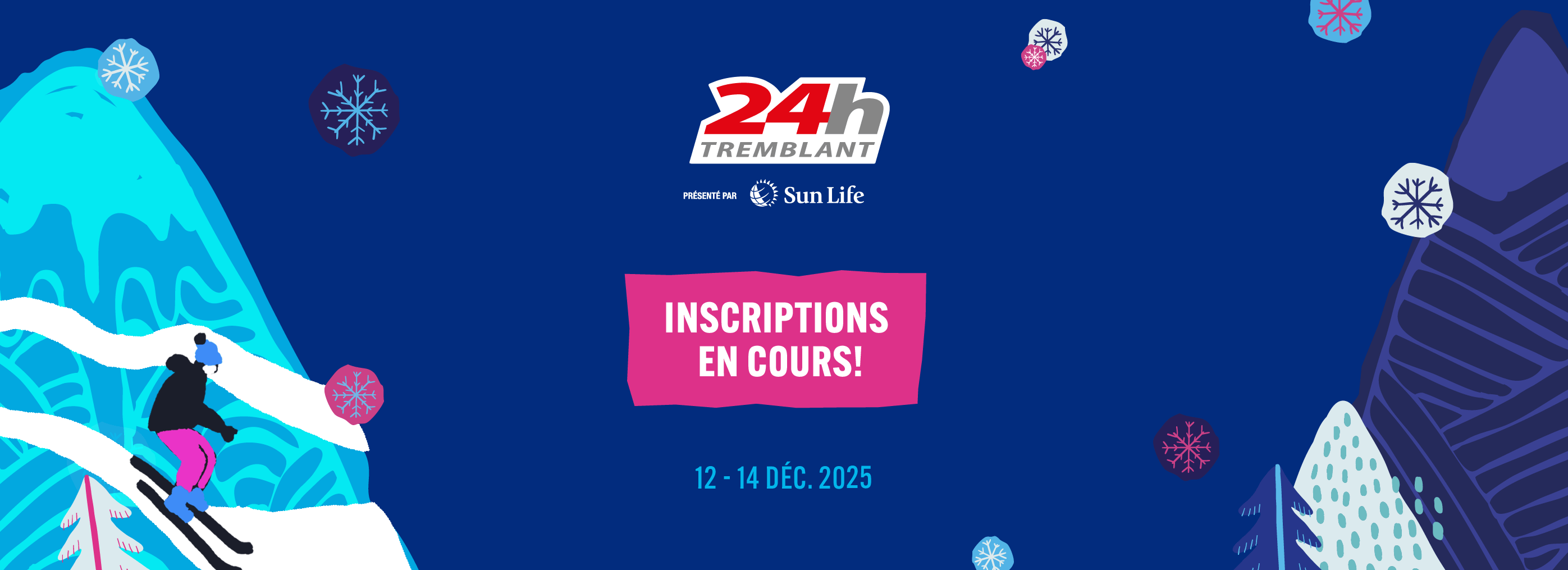 Inscriptions en cours! 24h tremblant 12 au 14 décembre 2025